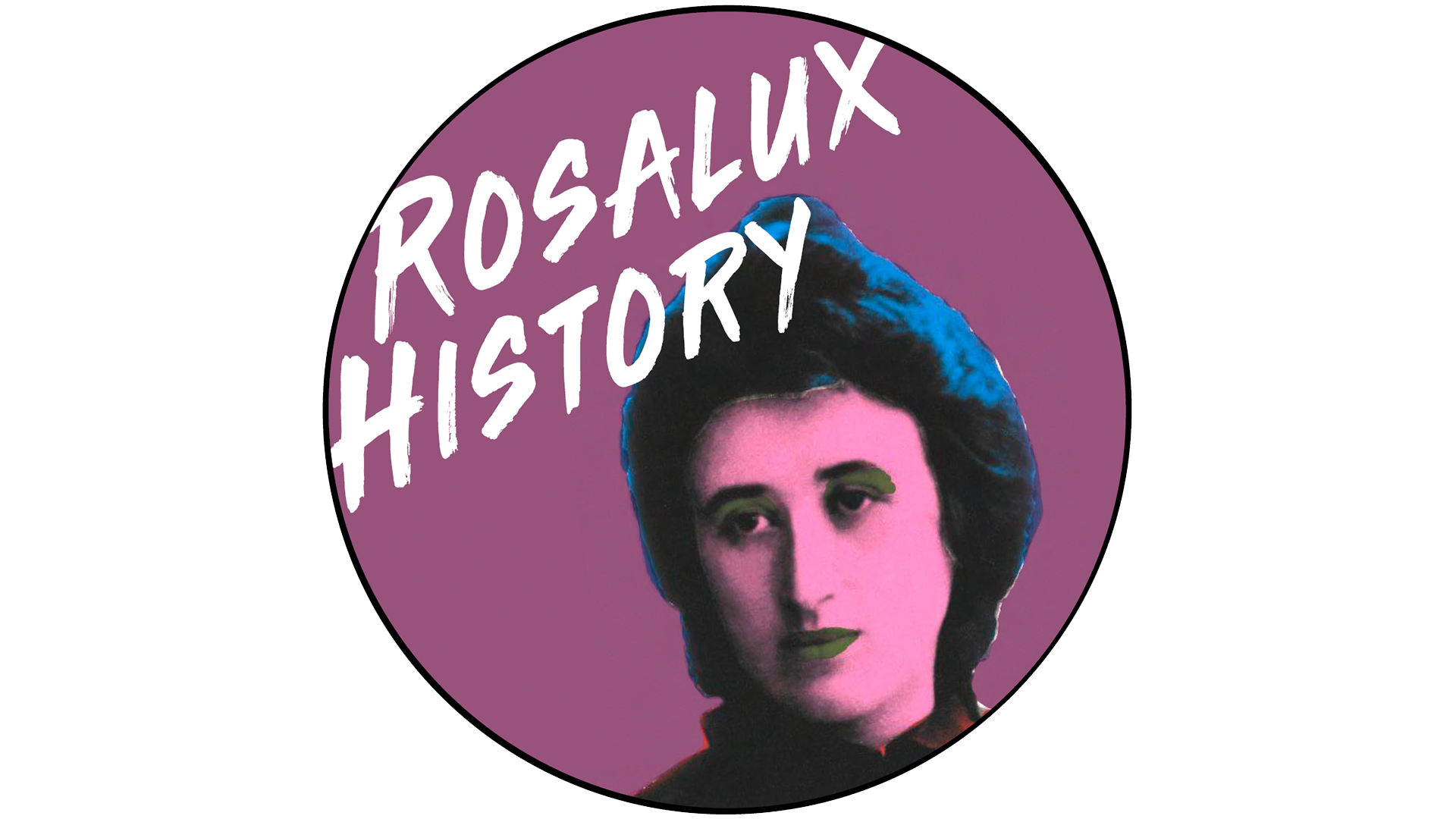 Rosalux History Podcast