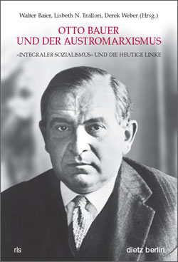 Otto Bauer und der Austromarxismus. » - schriften_16_250