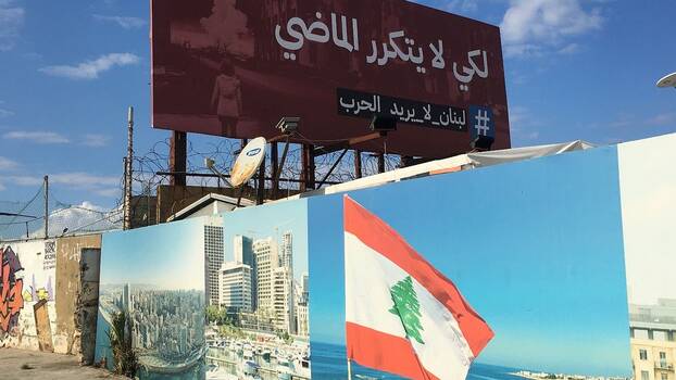 Werbekampagne mit einem klarem NEIN zu einem erneuten Krieg mit Israel. Wortwörtlich steht auf dem Plakat: «Wiederholt nicht die Vergangenheit – Libanon will keinen Krieg.»